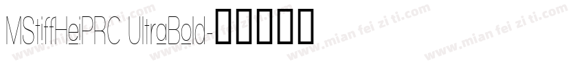 MStiffHeiPRC UItraBold字体转换